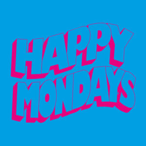 Happy Mondays<br><span class="loop-subtitle">24 Hour Party People</span>
