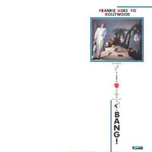 Frankie Goes to Hollywood<br><span class="loop-subtitle">Relax</span>