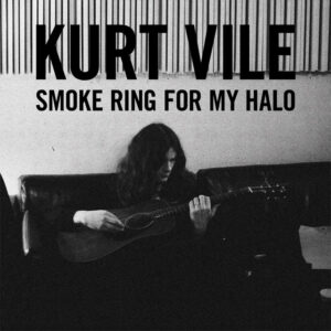 Kurt Vile<br><span class="loop-subtitle">Jesus Fever</span>