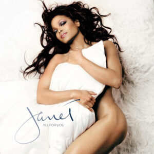 Janet Jackson<br><span class="loop-subtitle">All for You</span>