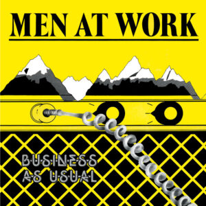 Men at Work<br><span class="loop-subtitle">Be Good Johnny</span>