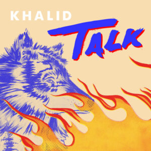 Khalid<br><span class="loop-subtitle">Talk</span>