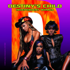 Destiny’s Child<br><span class="loop-subtitle">Independent Women, Pt. 1</span>