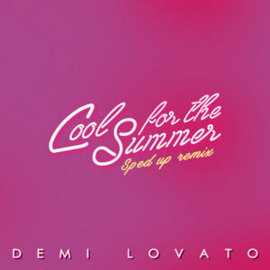 Demi Lovato<br><span class="loop-subtitle">Cool for the Summer</span>