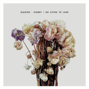 Sleater-Kinney<br><span class="loop-subtitle">A New Wave</span>