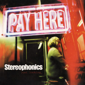 Stereophonics<br><span class="loop-subtitle">Just Looking</span>