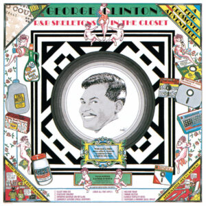 George Clinton<br><span class="loop-subtitle">Do Fries Go with That Shake</span>