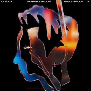 La Roux<br><span class="loop-subtitle">Bulletproof</span>
