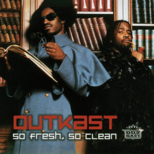 OutKast<br><span class="loop-subtitle">So Fresh, So Clean</span>