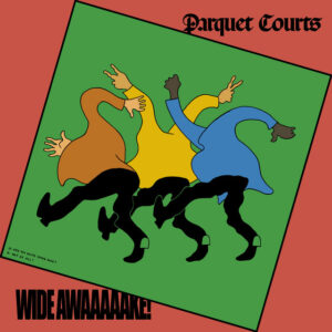 Parquet Courts<br><span class="loop-subtitle">Almost Had to Start a Fight  In and Out of Patience</span>