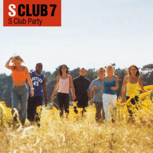 S Club 7<br><span class="loop-subtitle">S Club Party</span>