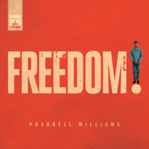 Pharrell Williams<br><span class="loop-subtitle">Freedom</span>