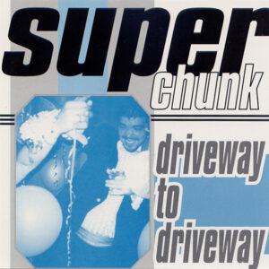 Superchunk<br><span class="loop-subtitle">Driveway to Driveway</span>