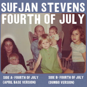 Sufjan Stevens<br><span class="loop-subtitle">Fourth of July</span>