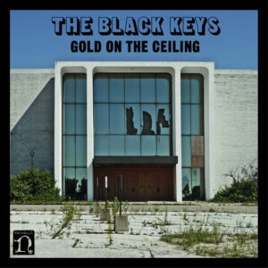 The Black Keys<br><span class="loop-subtitle">Gold on the Ceiling</span>