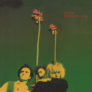 The Gun Club<br><span class="loop-subtitle">Fire of Love</span>