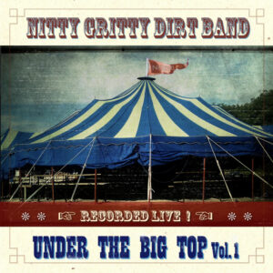 The Nitty Gritty Dirt Band<br><span class="loop-subtitle">Fishin’ in the Dark</span>