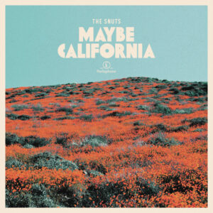 The Snuts<br><span class="loop-subtitle">Maybe California</span>