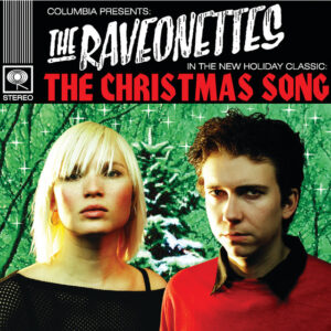 The Raveonettes<br><span class="loop-subtitle">The Christmas Song</span>