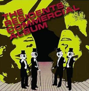 The Residents<br><span class="loop-subtitle">The Commercial Album</span>