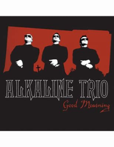 Alkaline Trio<br><span class="loop-subtitle">Good Mourning</span>