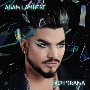 Adam Lambert<br><span class="loop-subtitle">High Drama</span>