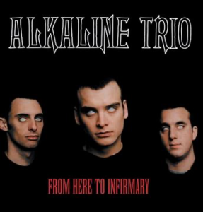 Alkaline Trio<br><span class="loop-subtitle">From Here to Infirmary</span>