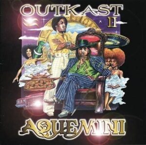 OutKast<br><span class="loop-subtitle">Aquemini</span>
