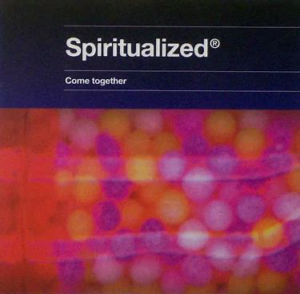 Spiritualized<br><span class="loop-subtitle">Come Together</span>