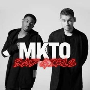 MKTO<br><span class="loop-subtitle">Bad Girls</span>