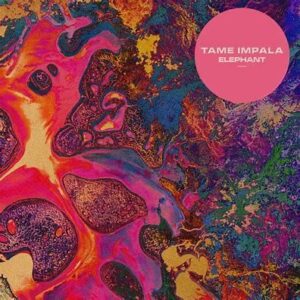 Tame Impala<br><span class="loop-subtitle">Elephant</span>