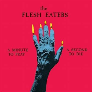 The Flesh Eaters<br><span class="loop-subtitle">See You in the Boneyard</span>