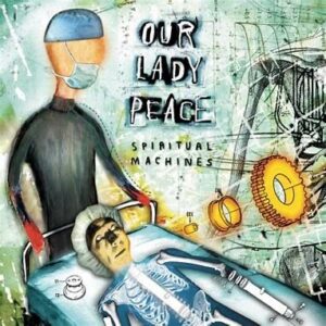 Our Lady Peace<br><span class="loop-subtitle">Spiritual Machines</span>