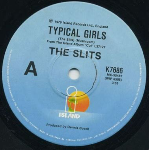 The Slits<br><span class="loop-subtitle">Typical Girls</span>