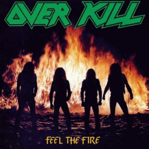Overkill<br><span class="loop-subtitle">Feel the Fire</span>