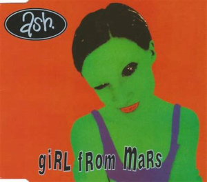 Ash<br><span class="loop-subtitle">Girl From Mars</span>