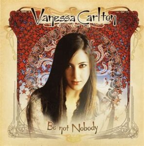 Vanessa Carlton<br><span class="loop-subtitle">Be Not Nobody</span>