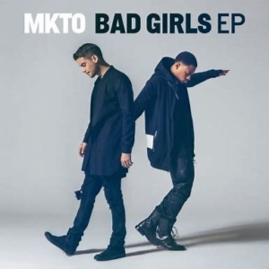 MKTO<br><span class="loop-subtitle">Bad Girls EP</span>