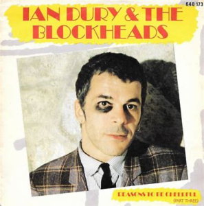 Ian Dury & The Blockheads<br><span class="loop-subtitle">Reasons to Be Cheerful, Part 3</span>