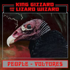King Gizzard & the Lizard Wizard<br><span class="loop-subtitle">People-Vultures</span>