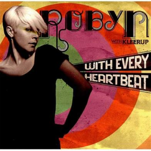 Robyn<br><span class="loop-subtitle">With Every Heartbeat</span>