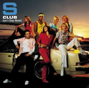 S Club 7<br><span class="loop-subtitle">Don’t Stop Movin’</span>