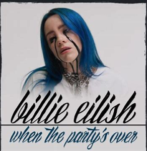 Billie Eilish<br><span class="loop-subtitle">When the Party’s Over</span>