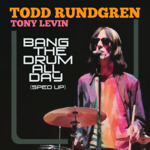 Todd Rundgren<br><span class="loop-subtitle">Bang the Drum All Day</span>