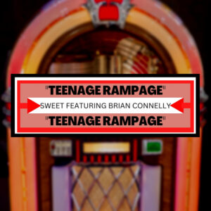 Sweet<br><span class="loop-subtitle">Teenage Rampage</span>