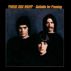 Three Dog Night<br><span class="loop-subtitle">Suitable for Framing</span>