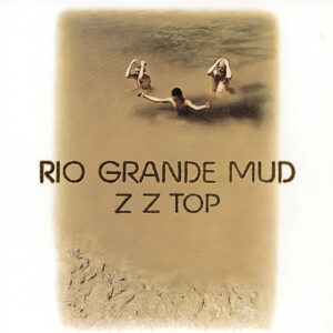 ZZ Top<br><span class="loop-subtitle">Rio Grande Mud</span>