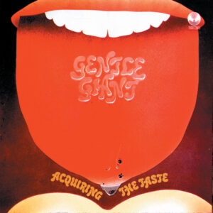Gentle Giant<br><span class="loop-subtitle">Acquiring the Taste</span>