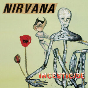 Nirvana<br><span class="loop-subtitle">Incesticide</span>