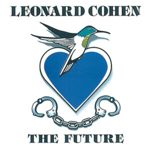 Leonard Cohen<br><span class="loop-subtitle">The Future</span>